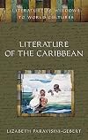 Literature of the Caribbean (Literature as Windows to World Cultures)