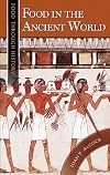 Food in the Ancient World (Food through History)