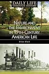 Nature and the Environment in Nineteenth-Century American Life