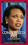 Condoleezza Rice: A Biography (Greenwood Biographies)