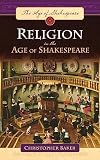 Religion in the Age of Shakespeare