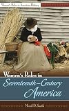 Women's Roles in Seventeenth-Century America (Women's Roles in American History)