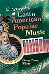 Encyclopedia of Latin American popular music
