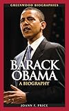 Barack Obama A Biography