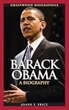 Barack Obama: A Biography