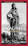 Sacagawea: A Biography (Greenwood Biographies)