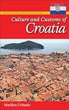 Culture and Customs of Croatia (Culture and Customs of Europe)