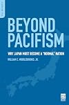 Beyond Pacifism: Why Japan Must Become a "Normal" Nation (Psi Reports)
