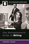 The Entrepreneur's Guide to Selling