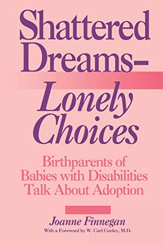 Cover of Shattered Dreams--Lonely Choices