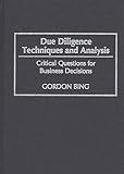 Due Diligence Techniques And Analysis Critical Questions For Business Decisions