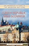 The History of the Czech Republic and Slovakia (The Greenwood Histories of the Modern Nations)