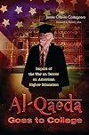 Al-Qaeda Goes to College: Impact of the War on Terror on American Higher Education