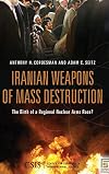 Iranian Weapons of Mass Destruction: The Birth of a Regional Nuclear Arms Race? (Praeger Security International)