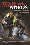 War on Words: Who Should Protect Journalists?