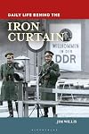 Daily life behind the Iron Curtain