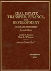 Real estate transfer, finance, and development : cases and materials