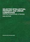 Selected Intellectual Property and Unfair Competition: Statutes