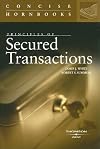 Principles of Secured Transactions (Concise Hornbook Series)