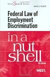 Federal Law of Employment Discrimination in a Nutshell