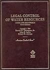 Legal Control of Water Resources: Cases and Materials
