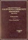 Cases and Materials on California Community Property (American Casebook Series)