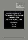 Cases and materials on California community property law, marriage, property, code