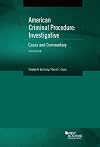 American Criminal Procedure, Investigative: Cases and Commentary 10th (American Casebook Series)