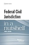 Federal civil jurisdiction in a nutshell