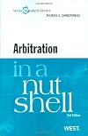 Arbitration in a Nutshell, 2nd Edition (In a Nutshell (West Publishing))