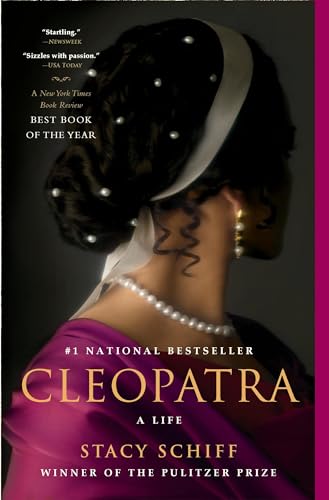 Cleopatra: A Life by Stacy Schiff