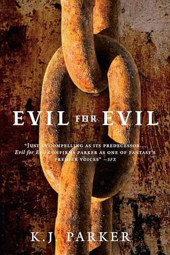 Evil for Evil (As:K.J. Parker) cover