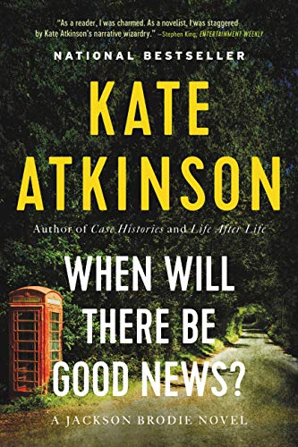 When Will There Be Good News? book cover