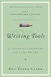 Writing Tools: 50 Essential Strategies for Every Writer