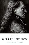 Willie Nelson: An Epic Life