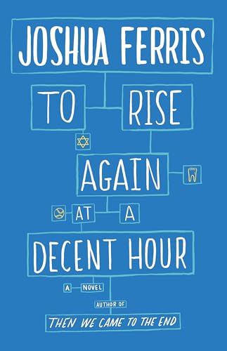 To Rise Again at a Decent Hour book cover