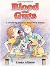 Brown Paper School book: Blood and Guts