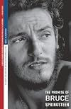 It Ain't No Sin To Be Glad You're Alive: The Promise of Bruce Springsteen