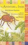 The Adventures of Spider: West African Folktales