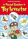 Vincent Shadow: Toy Inventor