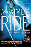 The Angel Experiment A Maximum Ride Novel Book 1