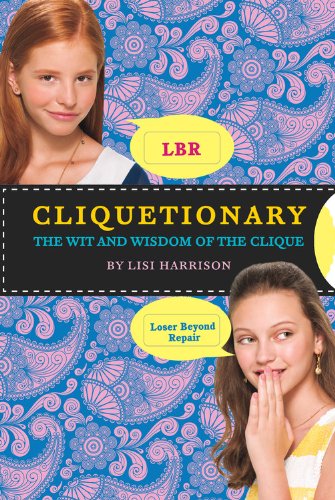 Cliquetionary: The Wit And Wisdom Of The Clique book cover