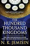 The hundred thousand kingdoms - N. K. Jemisin
