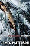 Nevermore: The Final Maximum Ride Adventure (Book 8)