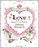 Love From The Heart Of The Home A Keepsake Book