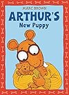 Arthur's New Puppy: An Arthur Adventure (Arthur Adventures (Paperback))