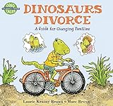 Dinosaurs Divorce Dino Tales Life Guides For Families