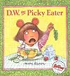 D.W. the Picky Eater (D. W. Series)