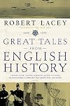 Great Tales from English History, Volume III