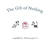 The Gift of Nothing